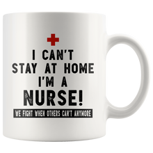 Load image into Gallery viewer, RobustCreative-I Can&#39;t Stay At Home I&#39;m A Nurse - Healthcare Gift Idea

