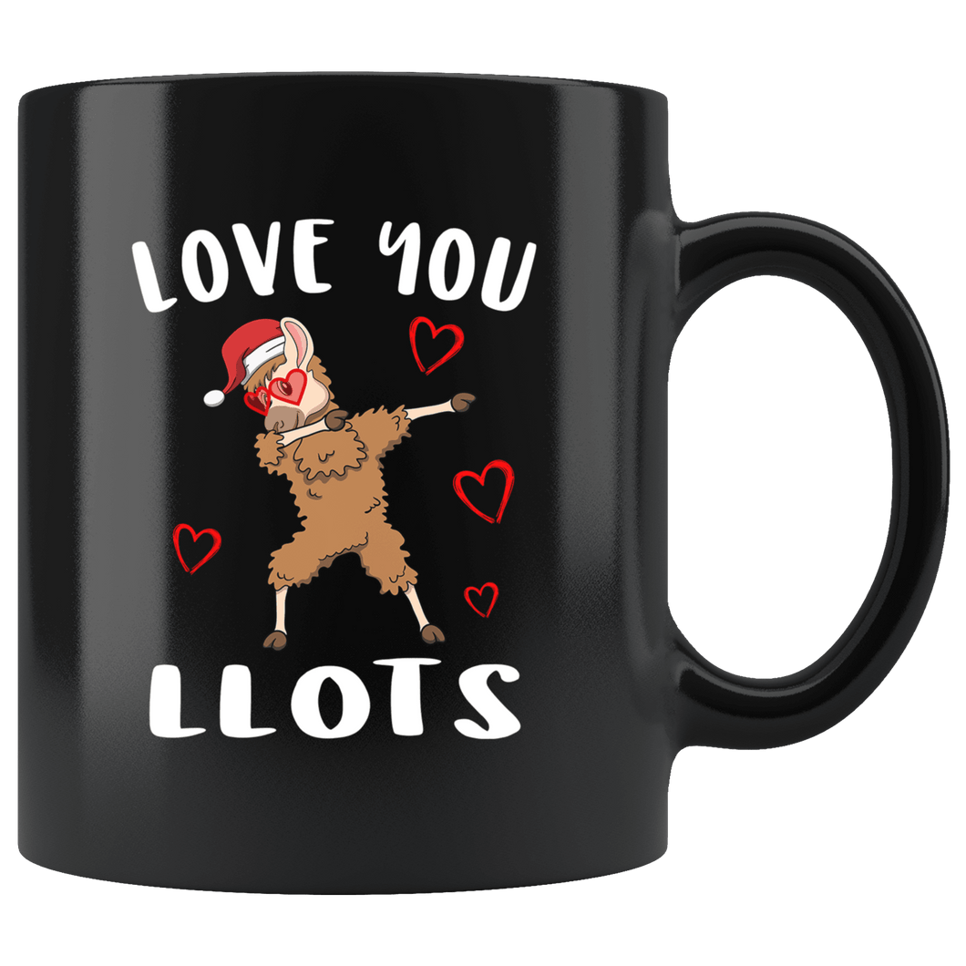 RobustCreative-Love You LLots Llama Dabbing Santa Lover Heart Glasses Cute - 11oz Black Mug Christmas gift idea Gift Idea