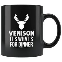 Load image into Gallery viewer, RobustCreative-Funny Hunting Venison Its Whats For Dinner Hunter Gift - 11oz Black Mug hunting gear accessories bait Gift Idea
