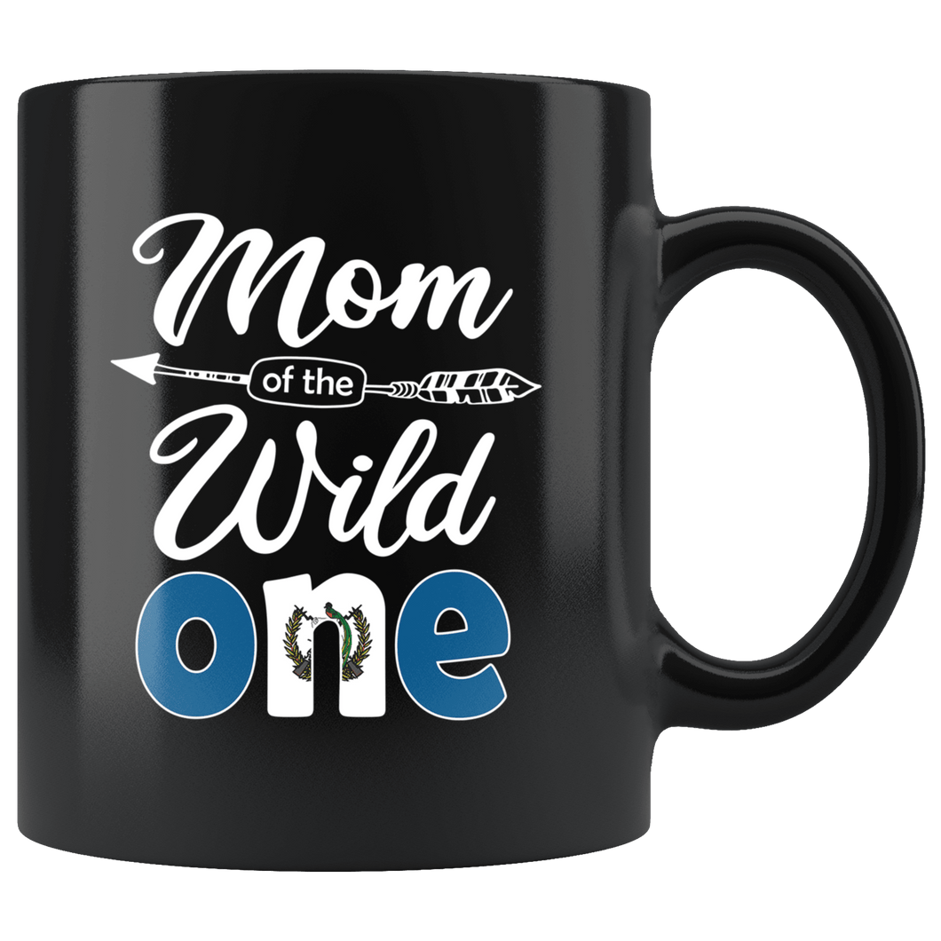 RobustCreative-Guatemalan Mom of the Wild One Birthday Guatemala Flag Black 11oz Mug Gift Idea