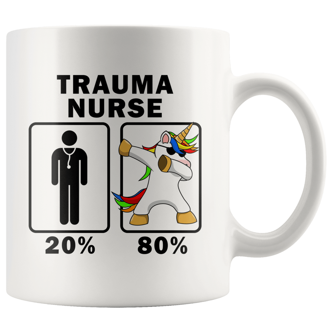 RobustCreative-Trauma Nurse Dabbing Unicorn 80 20 Principle Graduation Gift Mens - 11oz White Mug Medical Personnel Gift Idea