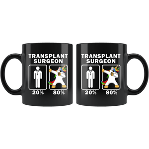 RobustCreative-Transplant Surgeon Dabbing Unicorn 80 20 Principle Graduation Gift Mens - 11oz Black Mug Medical Personnel Gift Idea