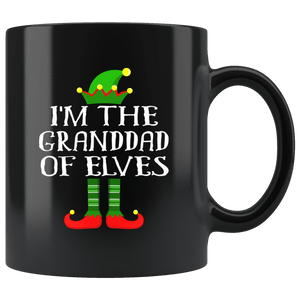 RobustCreative-Im The Granddad of Elves Family Matching Elf Outfits PJ - 11oz Black Mug Christmas group green pjs costume Gift Idea