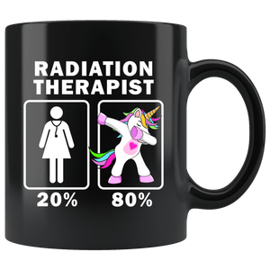 RobustCreative-Radiation Therapist Dabbing Unicorn 20 80 Principle Superhero Girl Womens - 11oz Black Mug Medical Personnel Gift Idea