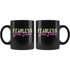 RobustCreative-Fearless Step Sister Camo Hard Charger Veterans Day - Military Family 11oz Black Mug Retired or Deployed support troops Gift Idea - Both Sides Printed
