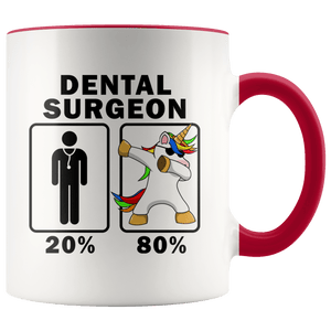 RobustCreative-Dental Surgeon Dabbing Unicorn 80 20 Principle Graduation Gift Mens - 11oz Accent Mug Medical Personnel Gift Idea