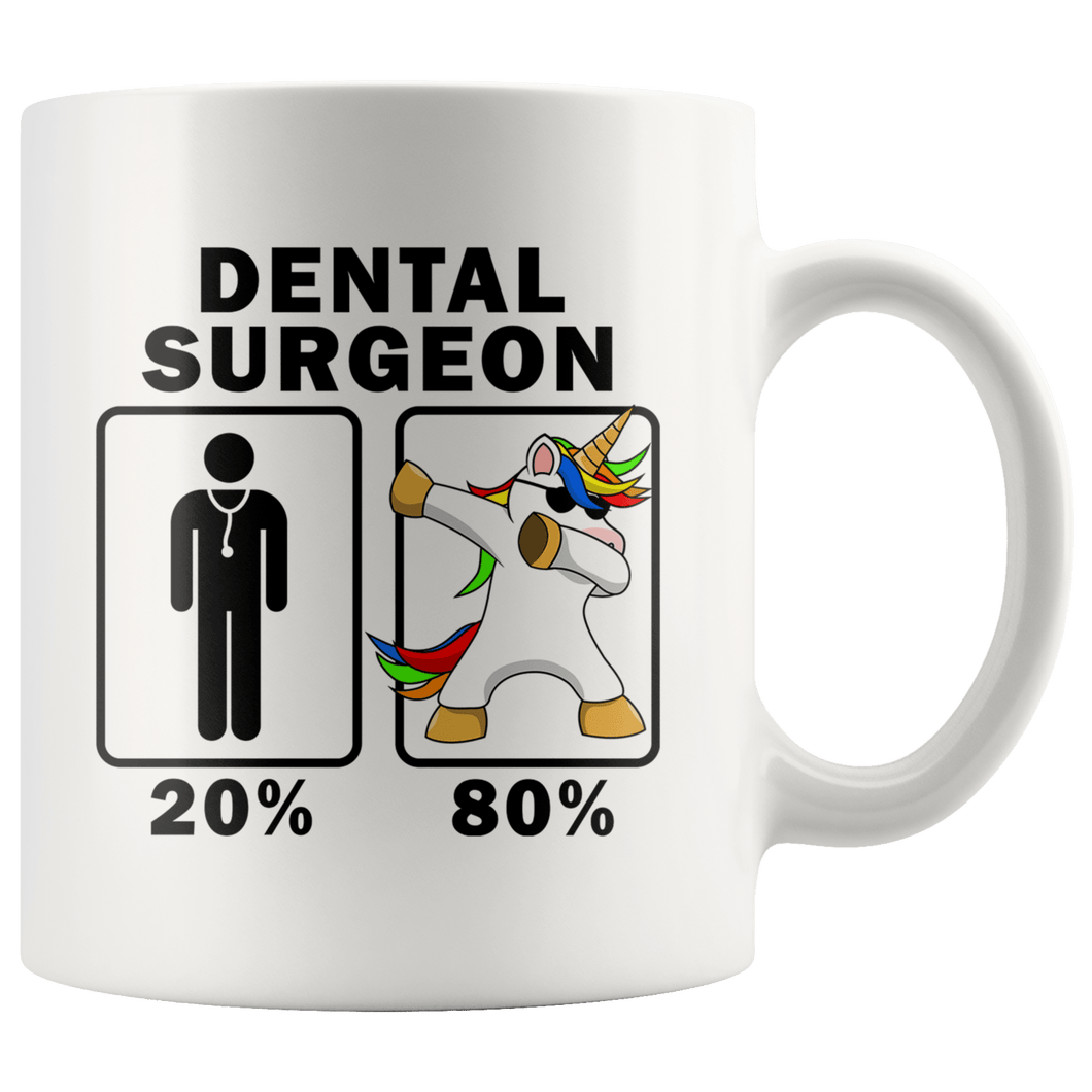RobustCreative-Dental Surgeon Dabbing Unicorn 80 20 Principle Graduation Gift Mens - 11oz White Mug Medical Personnel Gift Idea
