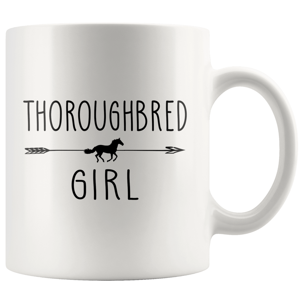 RobustCreative-Thoroughbred Horse Girl Gifts Horses Lover Riding Racing - 11oz White Mug Riding Lover Gift Idea