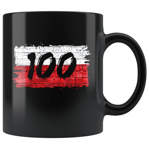 RobustCreative-100 Years Independence Day Polish Flag - Polish Pride PL 11oz Black Mug National Independence Day Narodowe Swieto Niepodleglosci Polska koszulka Gift Idea - Both Sides Printed