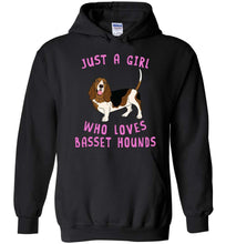 Load image into Gallery viewer, RobustCreative-Just a Girl Who Loves Basset Hounds Hoodie ~ Animal Spirit for Dog Lover Adults &amp; Kids
