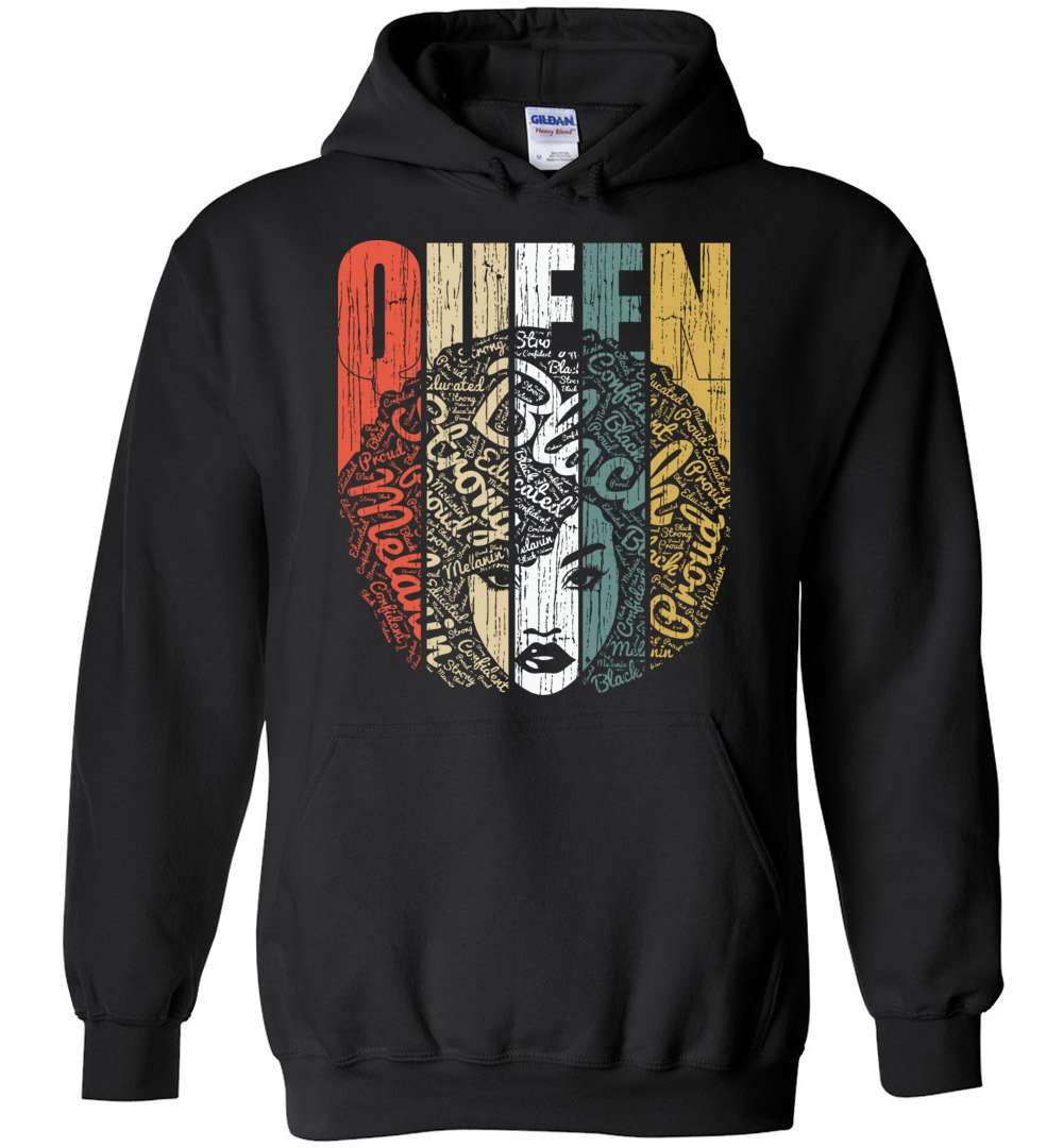 RobustCreative-Queen Hoodie Strong Black Woman Afro Natural Hair Educated Melanin Rich Skin Black