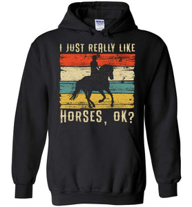 RobustCreative-Horse Girl Hoodie I Just Really Like Riding Vintage Rider Racing Lover Black