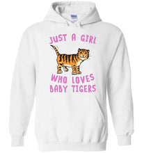 Load image into Gallery viewer, RobustCreative-Just a Girl Who Loves Baby Tigers Hoodie Animal Spirit for Cat Lover Adults &amp; Kids
