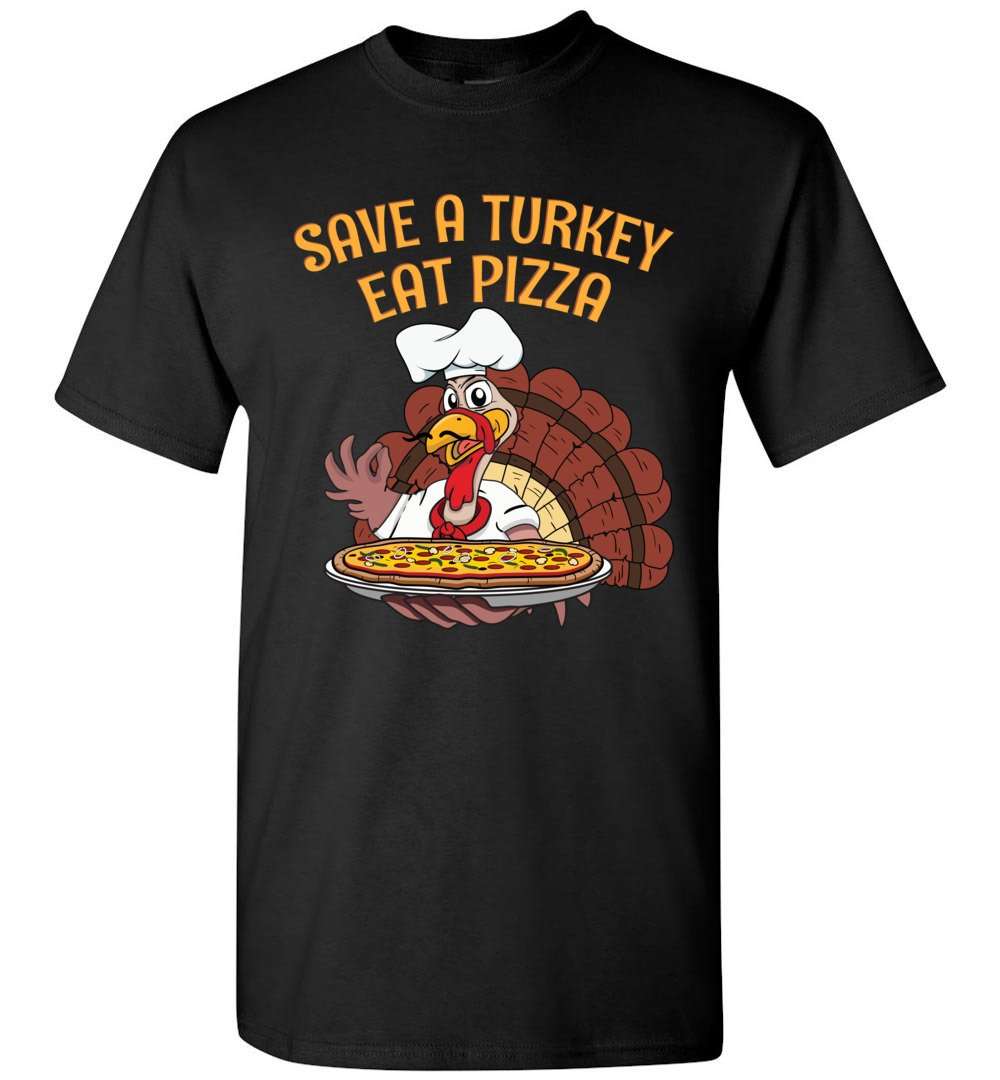 RobustCreative-Funny Thanksgiving T-shirt Save Turkey Eat Pizza Vegetarian Black