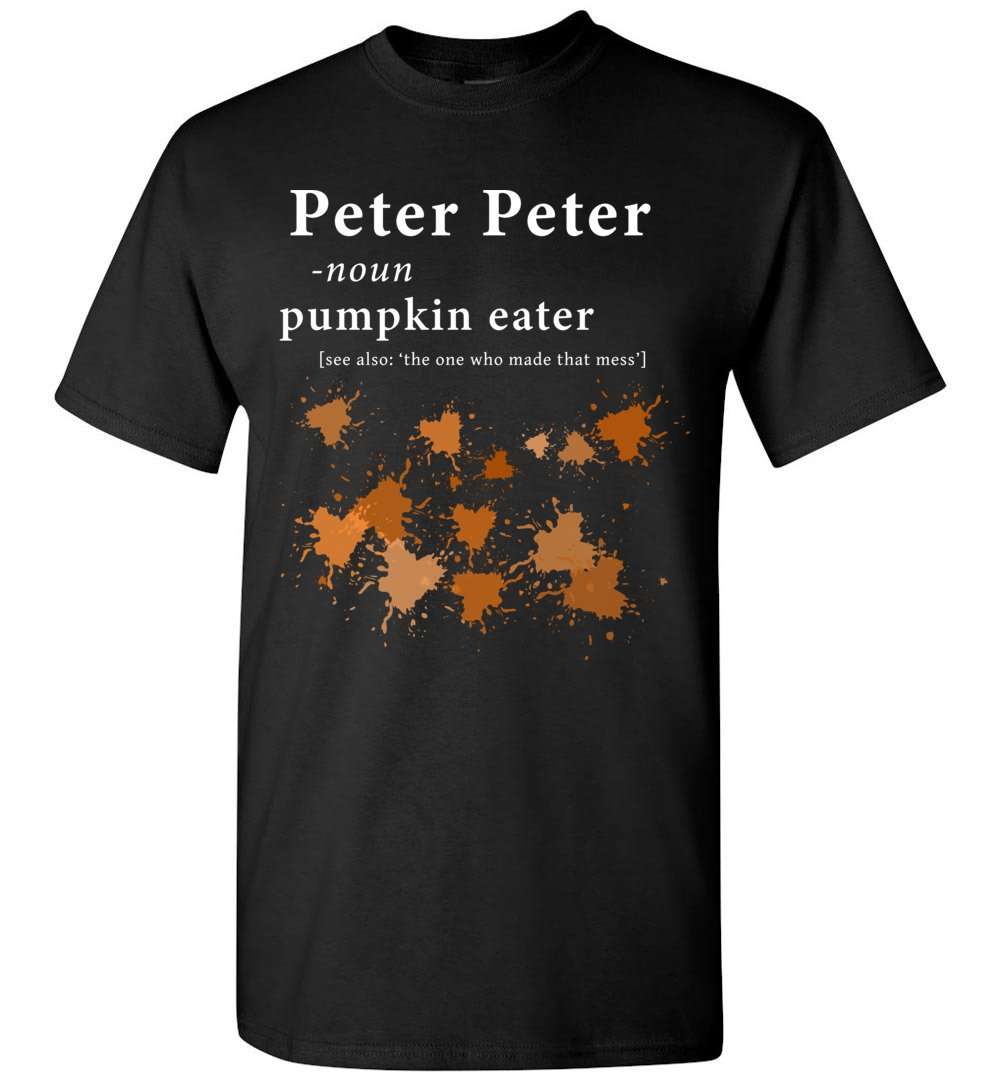RobustCreative-Peter Peter Definition T-shirt Splash Pumpkin Eater Halloween Costume Matching Last Minute Outfit Black