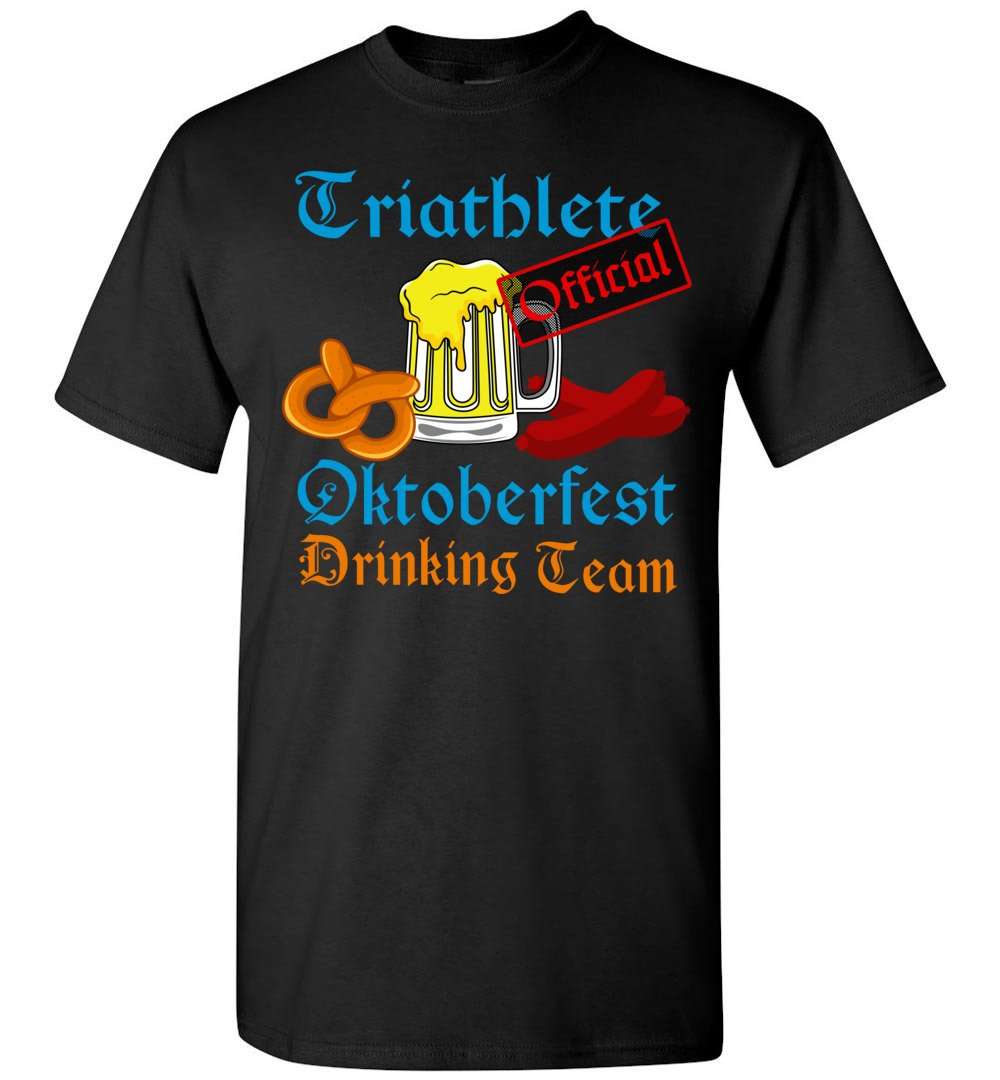 RobustCreative-Oktoberfest Triathlete Official Drinking Team T-shirt Deutschland Behavior Bier Pretzel Wurst Schnitzel Black