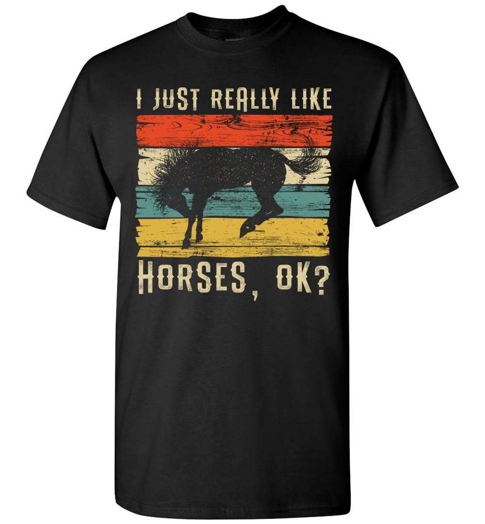 RobustCreative-Horse Girl Retro T-shirt I Just Really Like Riding Vintage Racing Lover Black