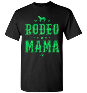 RobustCreative-Rodeo Mama Horse T-shirt Racing Mother's Day Gift Green Racing Riding Lover Green Black