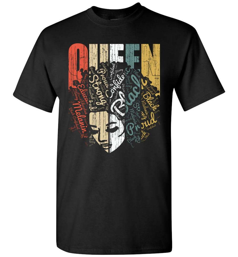 RobustCreative-Queen T-shirt Strong Black Woman Hair Afro Natural Educated Melanin Rich Skin Black