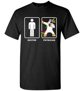 RobustCreative-Physician VS Doctor Dabbing Unicorn T-shirt Medical Black