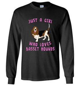RobustCreative-Just a Girl Who Loves Baby Basset Hounds Long Sleeve Shirt ~ Animal Spirit for Dog Lover Youth & Adult Sizes