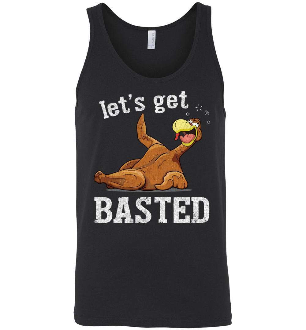RobustCreative-Funny Thanksgiving Tank Top Turkey Let's Get Basted Crazy Gettin' Wasted Black