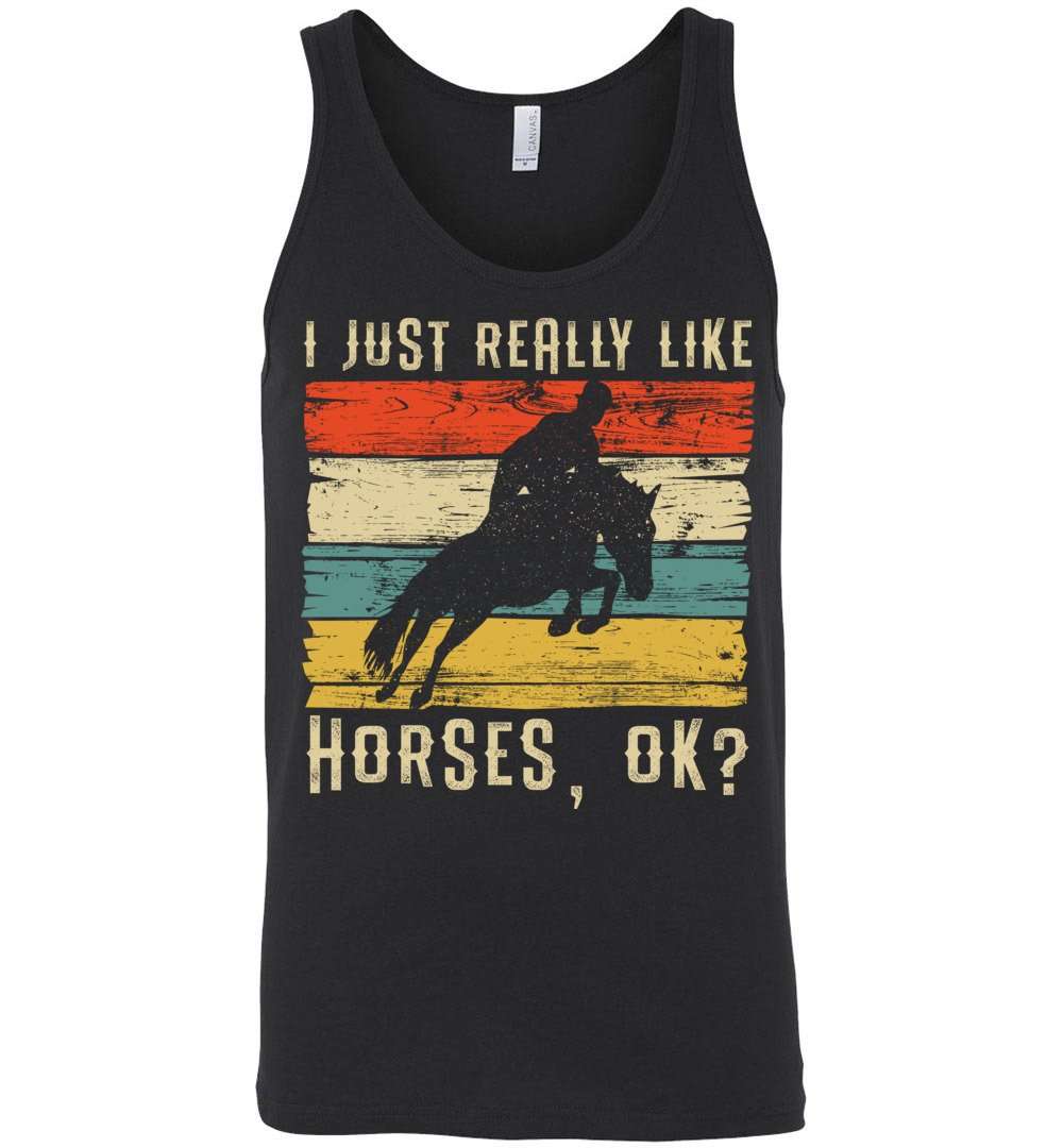 RobustCreative-Horse Girl Tank Top Retro Vintage I Just Really Like Riding Racing Lover Black