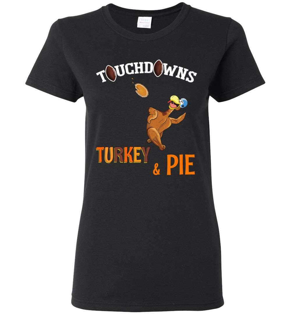 RobustCreative-Funny Thanksgiving Womens T-shirt Touchdowns Turkey & Pie Football Season Black