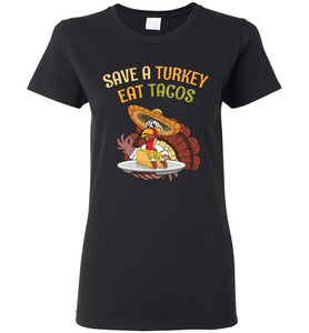 RobustCreative-Funny Thanksgiving Womens T-shirt Save Turkey Eat Tacos Vegetarian Black