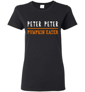 RobustCreative-Peter Peter Pumpkin Eater Womens T-shirt Halloween Costume Couples Party Black