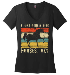 RobustCreative-I Just Really Like Riding Horse Girl Womens V-Neck shirt Vintage Retro Racing Lover Black