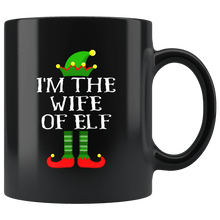 Load image into Gallery viewer, RobustCreative-Im The Wife of Elf Family Matching Elves Outfits PJ - 11oz Black Mug Christmas group green pjs costume Gift Idea
