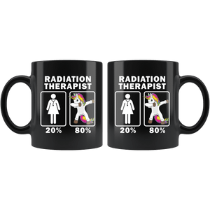 RobustCreative-Radiation Therapist Dabbing Unicorn 80 20 Principle Superhero Girl Womens - 11oz Black Mug Medical Personnel Gift Idea