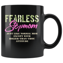 Load image into Gallery viewer, RobustCreative-Just Like Normal Fearless Stepmom Camo Uniform - Military Family 11oz Black Mug Active Component on Duty support troops Gift Idea - Both Sides Printed
