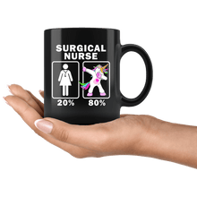 Load image into Gallery viewer, RobustCreative-Surgical Nurse Dabbing Unicorn 20 80 Principle Superhero Girl Womens - 11oz Black Mug Medical Personnel Gift Idea
