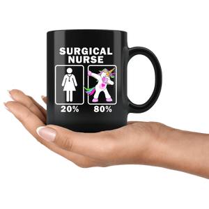 RobustCreative-Surgical Nurse Dabbing Unicorn 20 80 Principle Superhero Girl Womens - 11oz Black Mug Medical Personnel Gift Idea