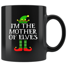 Load image into Gallery viewer, RobustCreative-Im The Mother of Elves Family Matching Elf Outfits PJ - 11oz Black Mug Christmas group green pjs costume Gift Idea
