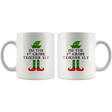 Load image into Gallery viewer, RobustCreative-Im The 1st Grade Teacher Elf Christmas Teaching&#39;s - 11oz White Mug I Just Really Like to Teach Cute Tiny Humans Gift Idea
