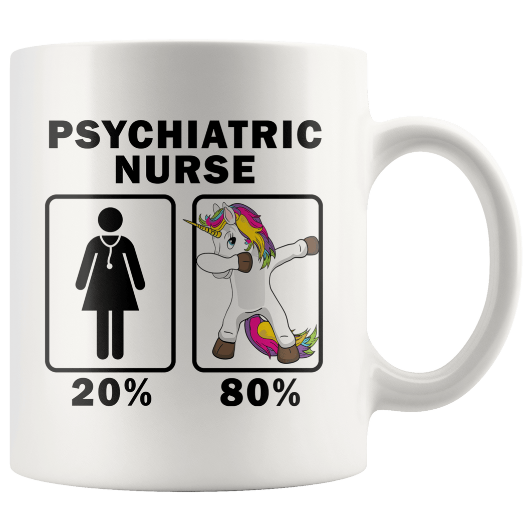 RobustCreative-Psychiatric Nurse Dabbing Unicorn 80 20 Principle Superhero Girl Womens - 11oz White Mug Medical Personnel Gift Idea