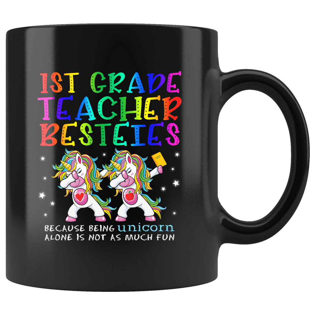 RobustCreative-1st First Grade Teacher Besties Teacher's Day Best Friend Black 11oz Mug Gift Idea