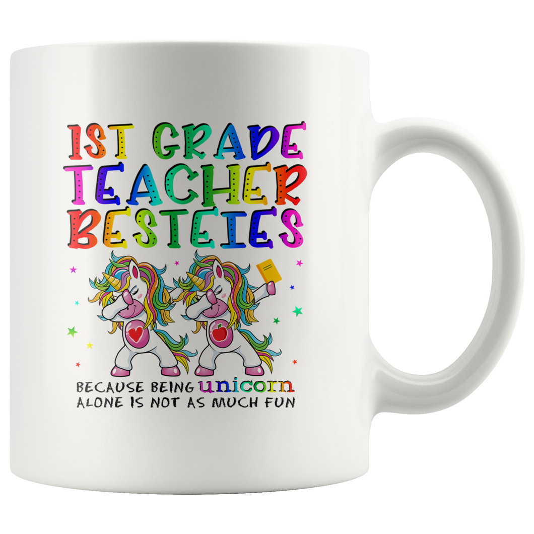 RobustCreative-1st First Grade Teacher Besties Teacher's Day Best Friend White 11oz Mug Gift Idea
