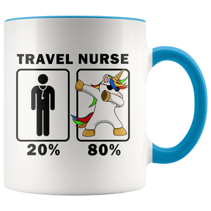 RobustCreative-Travel Nurse Dabbing Unicorn 80 20 Principle Graduation Gift Mens - 11oz Accent Mug Medical Personnel Gift Idea