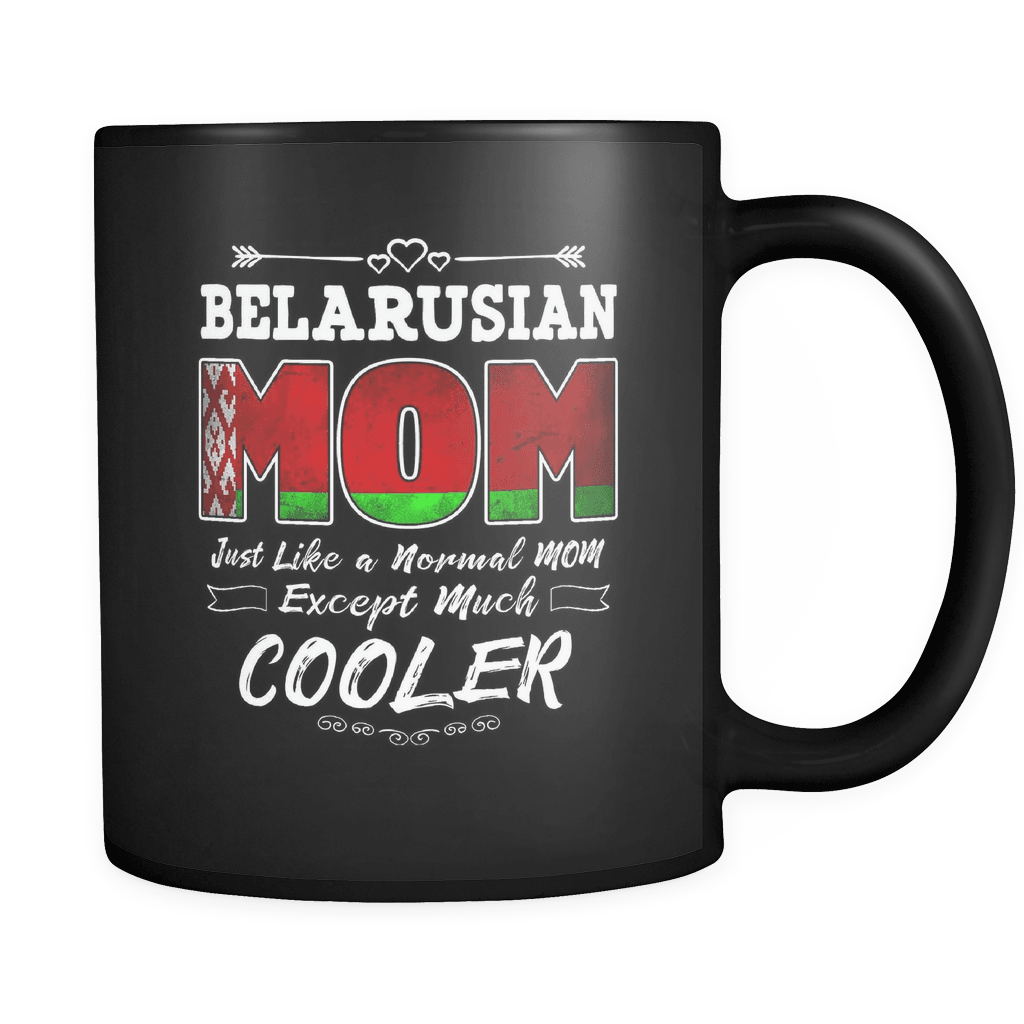 RobustCreative-Best Mom Ever is from Belarusian - Belarusian Flag 11oz Funny Black Coffee Mug - Mothers Day Independence Day - Women Men Friends Gift - Both Sides Printed (Distressed)