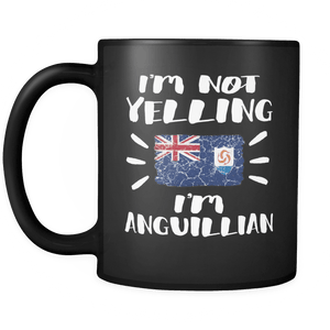 RobustCreative-I'm Not Yelling I'm Anguillian Flag - Anguilla Pride 11oz Funny Black Coffee Mug - Coworker Humor That's How We Talk - Women Men Friends Gift - Both Sides Printed (Distressed)