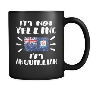 RobustCreative-I'm Not Yelling I'm Anguillian Flag - Anguilla Pride 11oz Funny Black Coffee Mug - Coworker Humor That's How We Talk - Women Men Friends Gift - Both Sides Printed (Distressed)