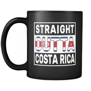 RobustCreative-Straight Outta Costa Rica - Costa Rican Flag 11oz Funny Black Coffee Mug - Independence Day Family Heritage - Women Men Friends Gift - Both Sides Printed (Distressed)