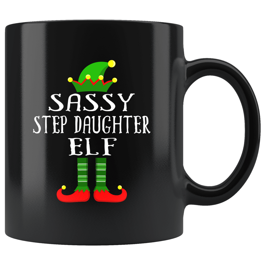 RobustCreative-Im The Sassy Step Daughter Elf Family Matching Outfits PJ - 11oz Black Mug Christmas group green pjs costume Gift Idea