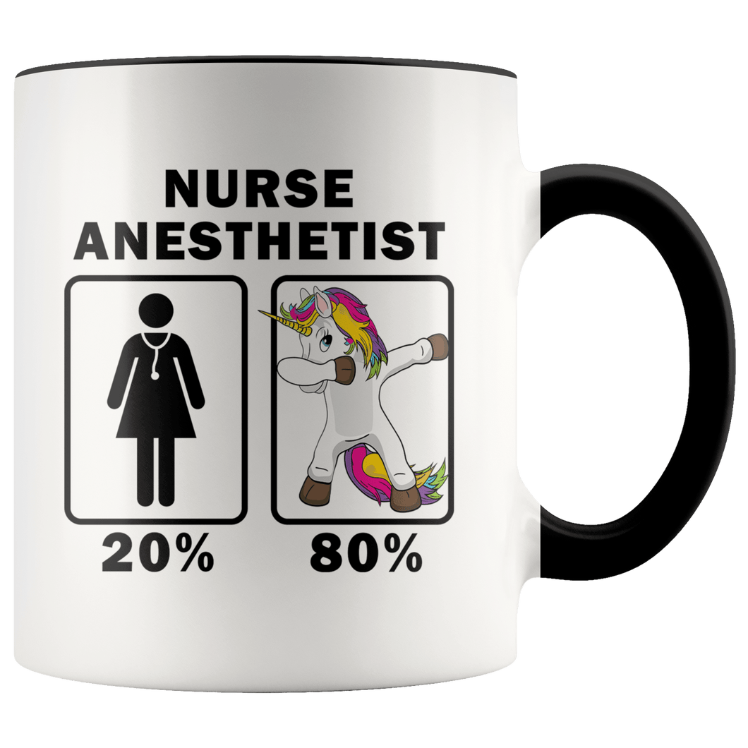 RobustCreative-Nurse Anesthetist Dabbing Unicorn 80 20 Principle Superhero Girl Womens - 11oz Accent Mug Medical Personnel Gift Idea