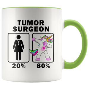 RobustCreative-Tumor Surgeon Dabbing Unicorn 20 80 Principle Superhero Girl Womens - 11oz Accent Mug Medical Personnel Gift Idea