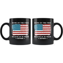 Load image into Gallery viewer, RobustCreative-Home of the Free Nephew USA Patriot Family Flag - Military Family 11oz Black Mug Retired or Deployed support troops Gift Idea - Both Sides Printed
